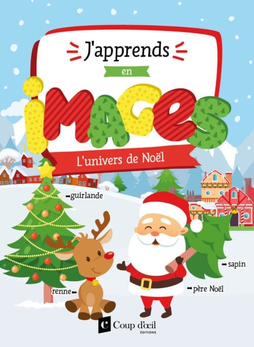 J’apprends en images – L’univers de Noël