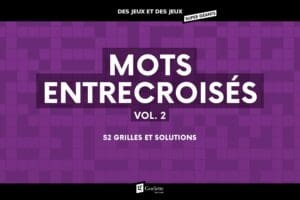 Des jeux et des jeux super géants - Mots entrecroisés Vol. 2