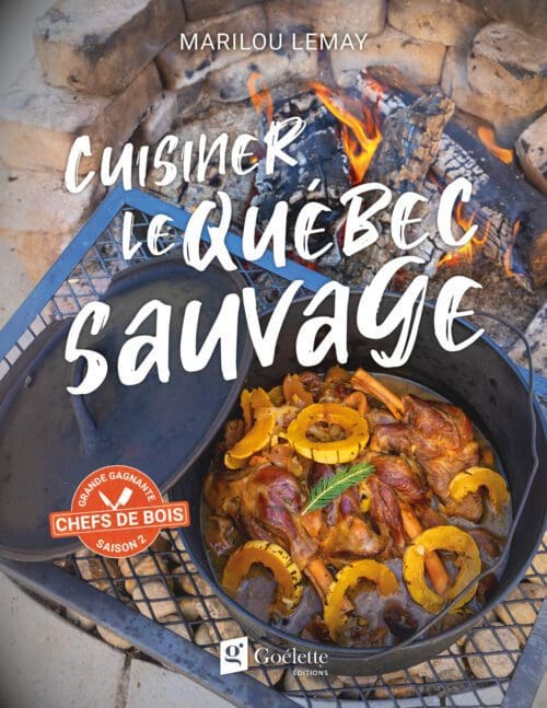 Cuisiner le Québec sauvag