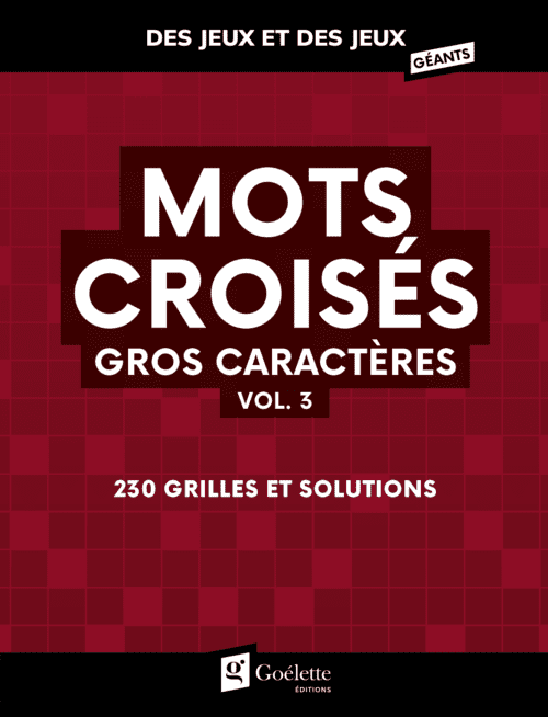Des jeux et des jeux gros caractères – Mots croisés Vol.3