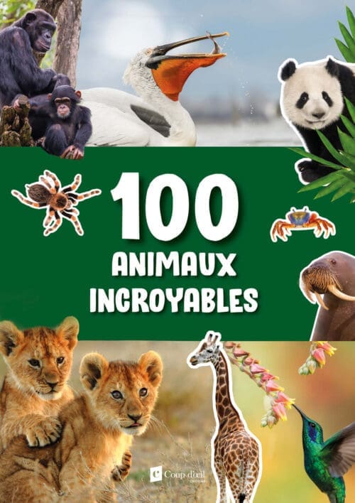 100 animaux incroyables