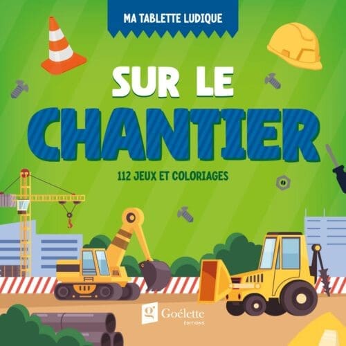 Ma tablette ludique – Sur le chantier