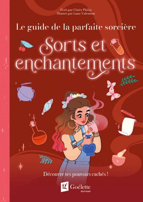 PRÉVENTE – Le guide de la parfaite sorcière – Sorts et enchantements