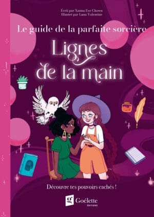 Le guide de la parfaite sorcière - Lignes de la main