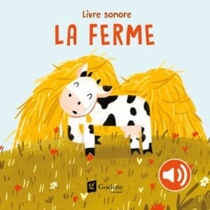 La ferme (Livre-son)
