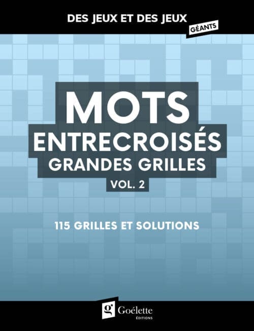 Des jeux et des jeux – Mots entrecroisés grandes grilles vol. 2