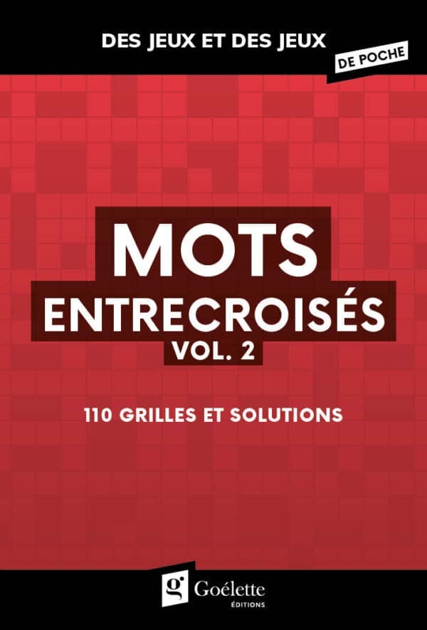 Des jeux et des jeux de poche - Mots entrecroisés vol. 2