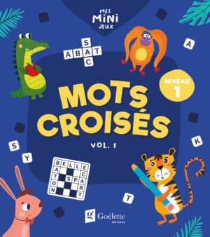 Mes mini jeux - Mots croisés niveau 1 (vol. 1)