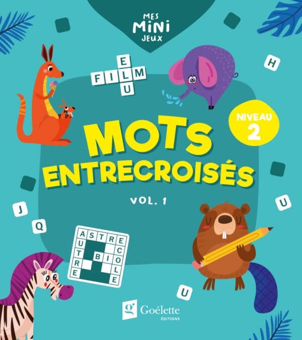 Mes mini jeux - Mots entrecroisés niveau 2 (vol. 1)