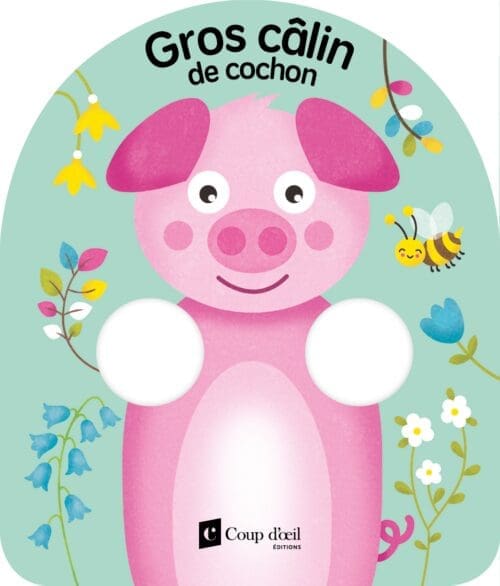 Gros câlin de cochon (livre-marionnette)