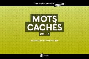 Des jeux et des jeux super géants - Mots cachés Vol. 3