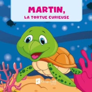 Martin, la tortue curieuse (Livre de bain)