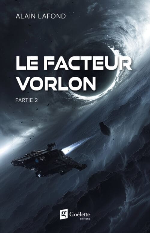 Le facteur Vorlon – Partie 2 (Prévente jusqu’au 11 mars)