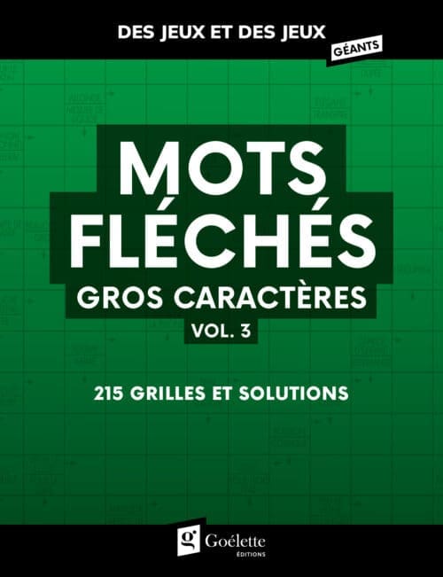 Des jeux et des jeux gros caractères – Mots fléchés vol. 3
