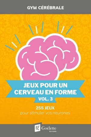 Gym cérébrale - Jeux pour un cerveau en forme vol. 3