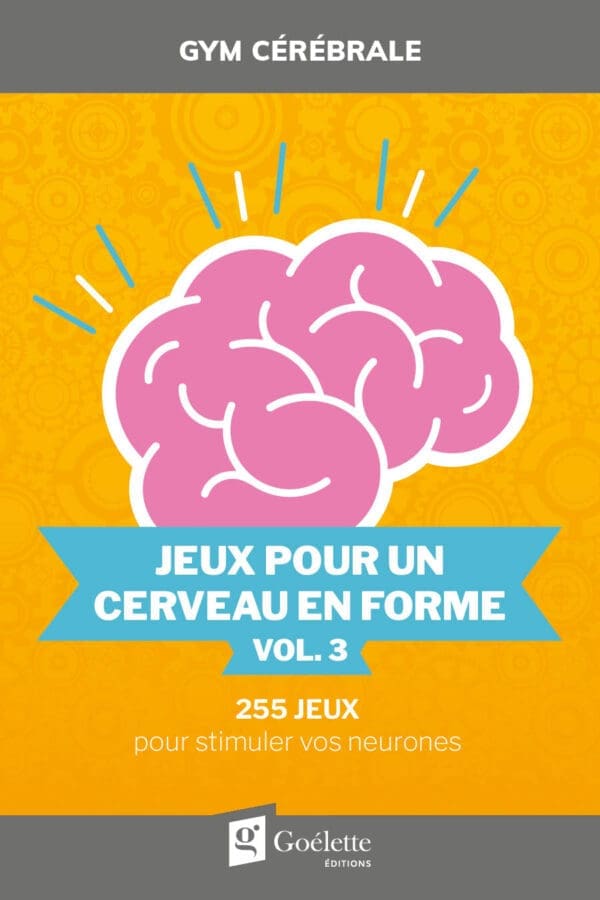 Gym cérébrale - Jeux pour un cerveau en forme vol. 3
