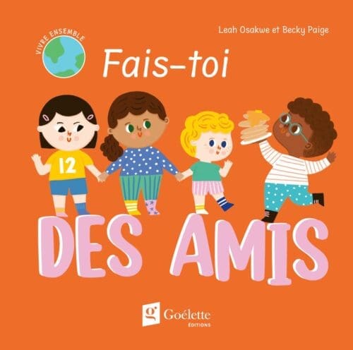 Fais-toi des amis