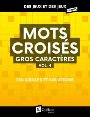 Des jeux et des jeux gros caractères - Mots croisés vol.4