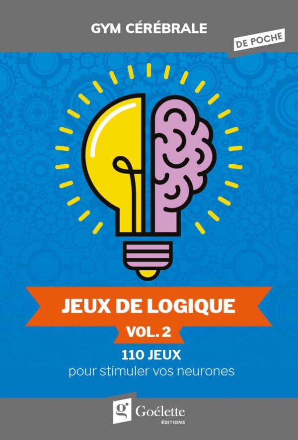 Gym cérébrale de poche - Jeux de logique vol. 2